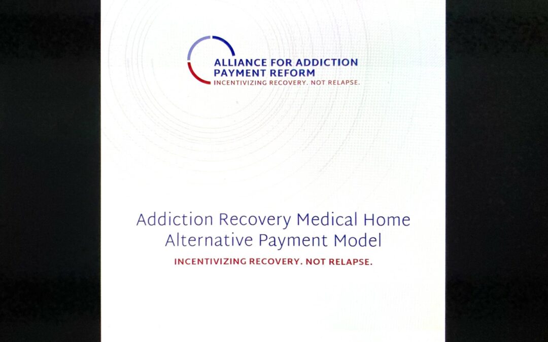 2023 Addiction Recovery Medical Home – Alternative Payment Model Update
